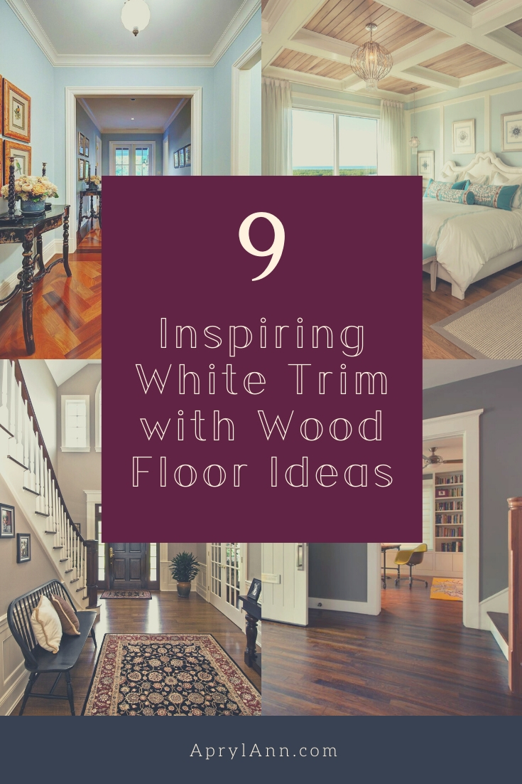 White Trim With Wood Floors