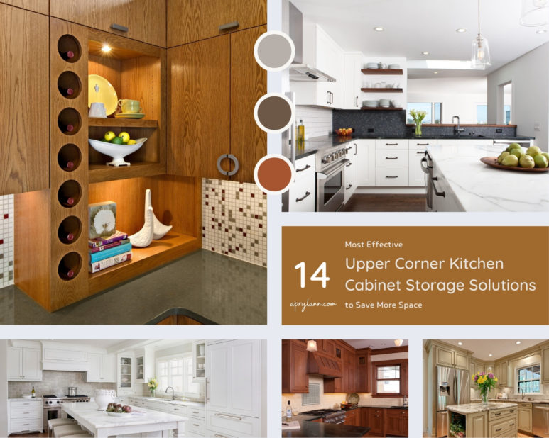 14 Most Effective Upper Corner Kitchen Cabinet Storage Solutions To Save More Space