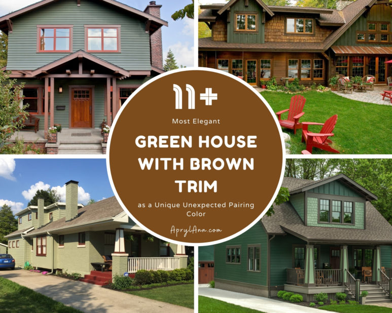11+ Most Elegant Green House with Brown Trim as a Unique Unexpected Pairing  Color – AprylAnn
