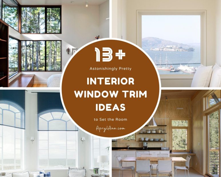 13  Astonishingly Pretty Interior Window Trim Ideas