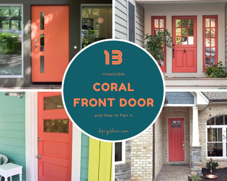 13 Irresistible Coral Front Door And How To Pair It