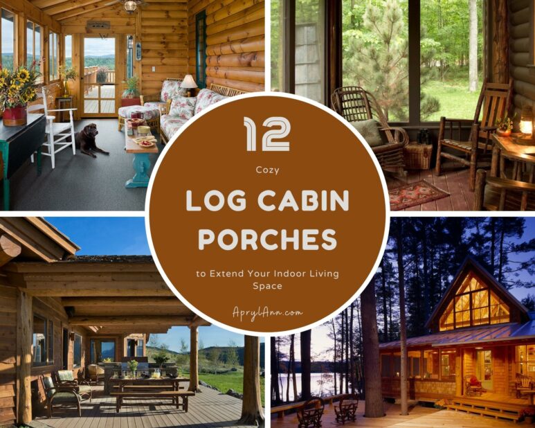 12 Cozy Log Cabin Porches